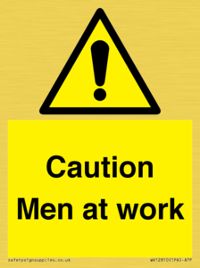 Caution Men at work